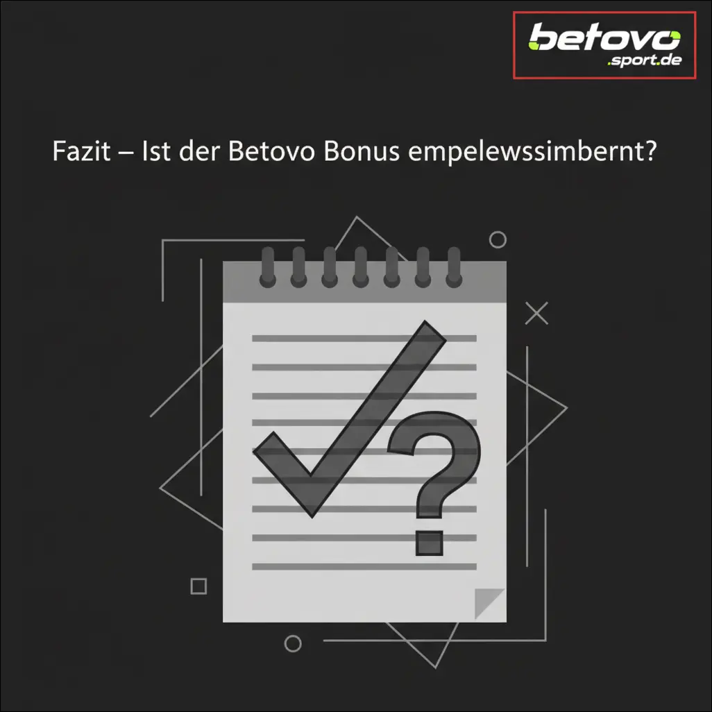 Fazit – Ist der Betovo Bonus empfehlenswert?